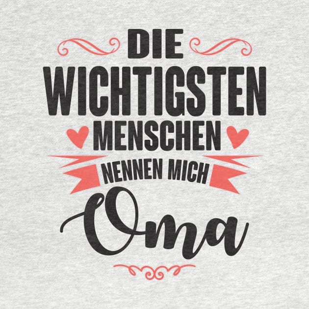 Die wichtigsten nennen mich oma (Black) by nektarinchen